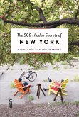 500 Hidden Secrets of New York, The