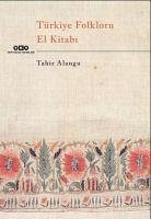 Türkiye Folkloru El Kitabi - Alangu, Tahir