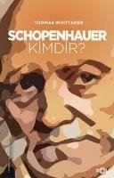 Schopenhauer Kimdir - Whittaker, Thomas