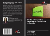 Studio retrospettivo della malaria importata in Tunisia