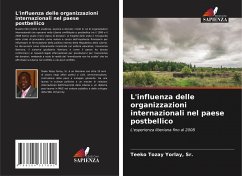 L'influenza delle organizzazioni internazionali nel paese postbellico - Yorlay, Sr., Teeko Tozay