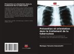 Prévention et orientation dans le traitement de la tuberculose