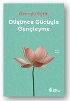 Düsünce Gücüyle Genclesme - Sytin, Georgiy