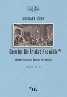 Devrim Bir Imdat Frenidir - Löwy, Michael