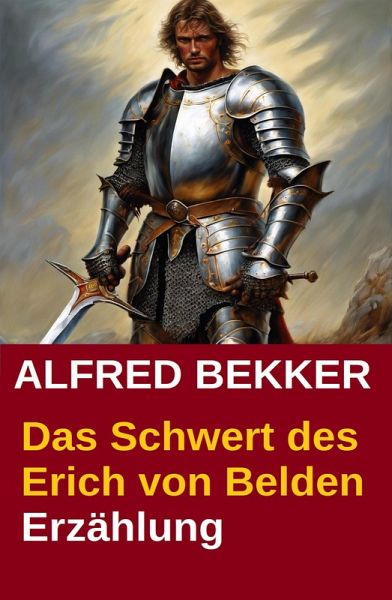 Das Schwert des Erich von Belden (eBook, ePUB)
