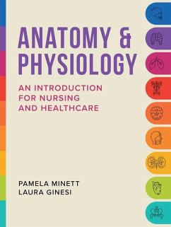 Anatomy & Physiology (eBook, PDF) - Minett, Pamela; Ginesi, Laura