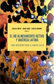 ¿El no alineamiento activo y América Latina (eBook, ePUB)