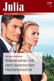 Wiedersehen mit dem italienischen Herzensbrecher (eBook, ePUB)