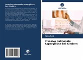 Invasive pulmonale Aspergillose bei Kindern