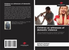 Children as witnesses of domestic violence - Jiménez, Antonio;Zaluski, Mariluz