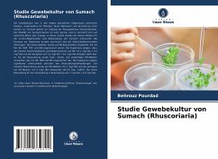 Studie Gewebekultur von Sumach (Rhuscoriaria) - Pourdad, Behrouz