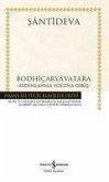 Bodhicaryavatara - Aydinlanma Yoluna Giris