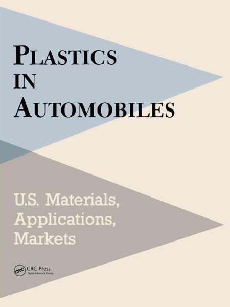 Plastics in Automobiles (eBook, PDF) Plastics in Automobiles (eBook, PDF)
