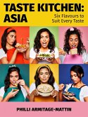 Taste Kitchen: Asia (eBook, ePUB)