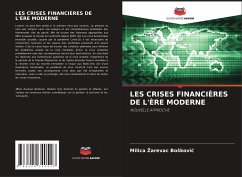 LES CRISES FINANCIÈRES DE L'ÈRE MODERNE - Zarevac Boskovic, Milica