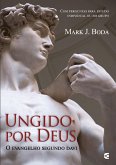 Ungido por Deus (eBook, ePUB) Ungido por Deus (eBook, ePUB)