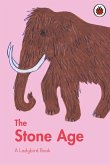 A Ladybird Book: The Stone Age (eBook, ePUB)
