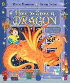 How to Grow a Dragon (eBook, ePUB)