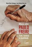 Olhares sobre Paulo Freire: vida, história e atualidade (eBook, ePUB)