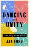 Dancing with Unity (eBook, ePUB)
