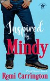 Inspired by Mindy: A Sweet Romantic Comedy (Stargazer Springs Ranch, #4) (eBook, ePUB)