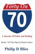 Forty On 70 (The PopUp Pastor, #1)... - Bild 1
