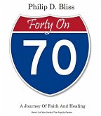 Forty On 70 (The PopUp Pastor, #1) (eBook, ePUB)