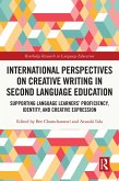 International Perspectives on Creative Writing in Second Language Education (eBook, PDF)