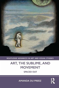 Art, the Sublime, and Movement (eBook, PDF) - Du Preez, Amanda
