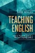 Teaching English: How to Teach English... - Bild 1