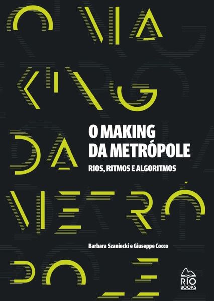 O Making da Metrópele (eBook, ePUB) O Making da Metrópele (eBook, ePUB)