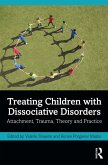 Treating Children with Dissociative Disorders (eBook, PDF)