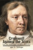Cromwell Against the Scots (eBook, ePUB)