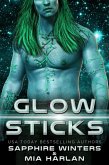 Glow Sticks (eBook, ePUB) Glow Sticks (eBook, ePUB)