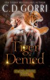 Tiger Denied (The Island Stripe Pride Tales, #2) (eBook, ePUB)