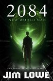 2084 - New World Man (Green Deal Quartet, #1) (eBook, ePUB)