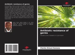 Antibiotic resistance of germs - Kimuni Kamona, Charles;Kabamba, Michel;Kamb, Ruth