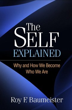 The Self Explained (eBook, ePUB) - Baumeister, Roy F.