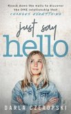 Just Say Hello (eBook, ePUB)