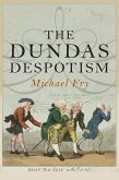 The Dundas Despotism (eBook, ePUB)