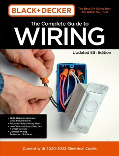 Black & Decker The Complete Guide to Wiring Updated 8th Edition (eBook, ePUB) - Editors of Cool Springs Press