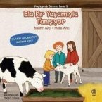 Ela Kir Yasamiyla Tanisiyor