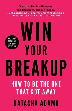 Win Your Breakup (eBook, ePUB) - Adamo, Natasha