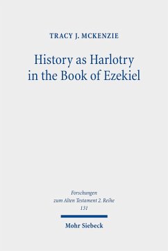 History as Harlotry in the Book of Ezekiel (eBook, PDF) - McKenzie, Tracy J.