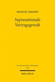 Supranationale Vertragsgewalt (eBook, PDF)