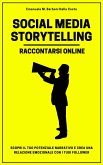 Social Media Storytelling - Raccontarsi Online (eBook, ePUB)