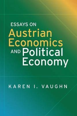 Essays on Austrian Economics and Political Economy (eBook, ePUB)