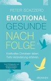 Emotional gesunde Nachfolge (eBook, ePUB)