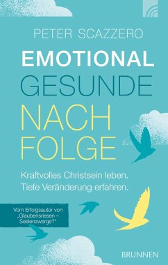 Emotional gesunde Nachfolge (eBook, ePUB) - Scazzero, Peter