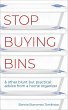 Stop Buying Bins & Other Blunt but... - Bild 1